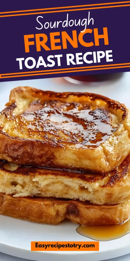 Sourdough French Toast Recipe