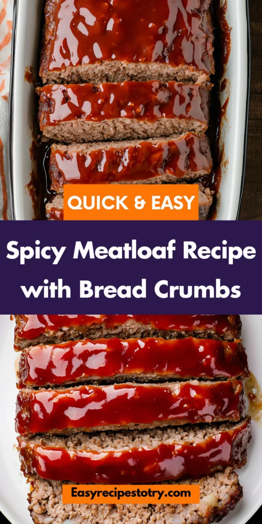 Spicy Meatloaf Recipe with Bread Crumbs