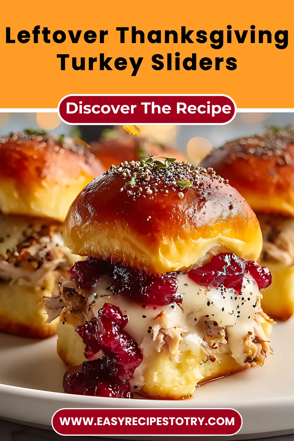 Leftover Thanksgiving Turkey Sliders RECIPE