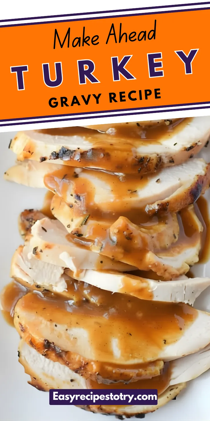 Make Ahead Turkey Gravy