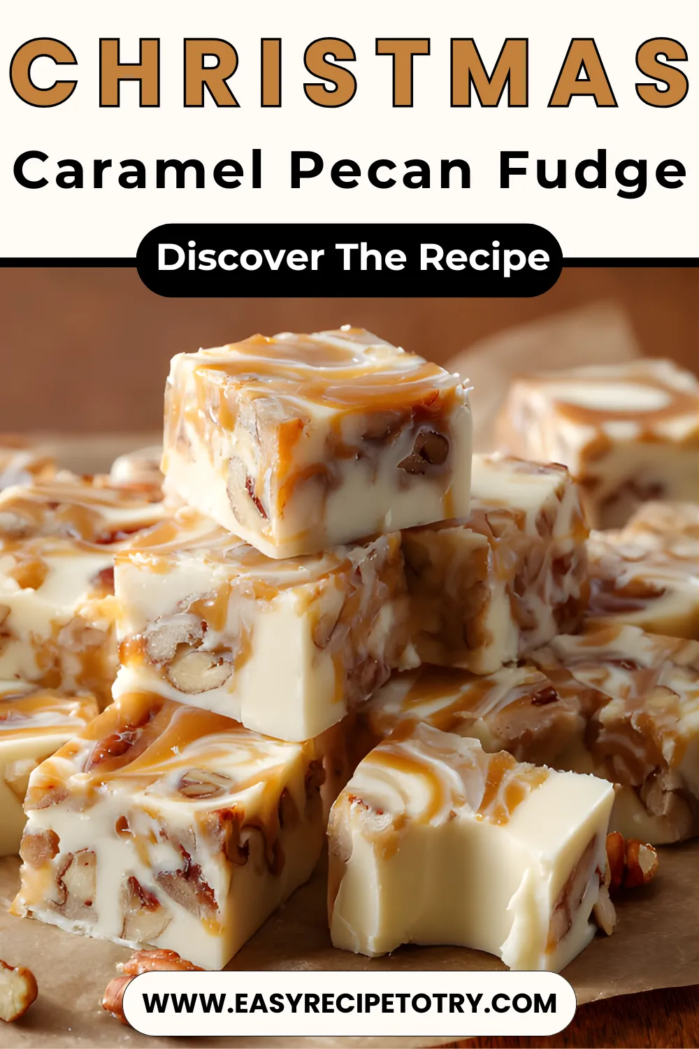 Christmas Caramel Pecan Fudge recipe