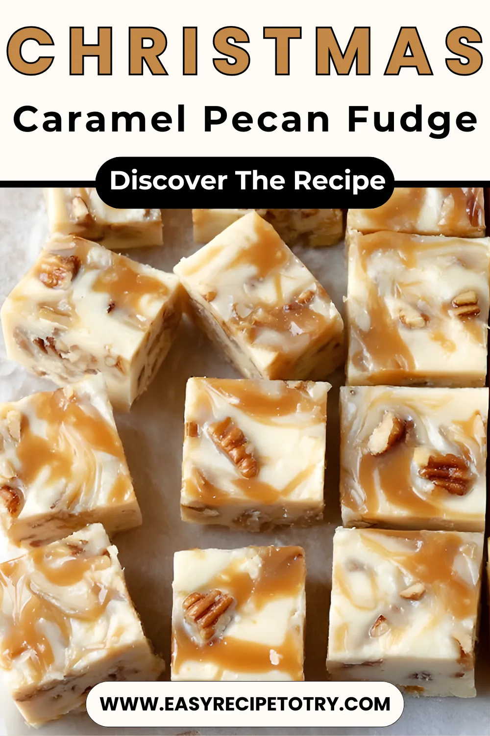 Christmas Caramel Pecan Fudge