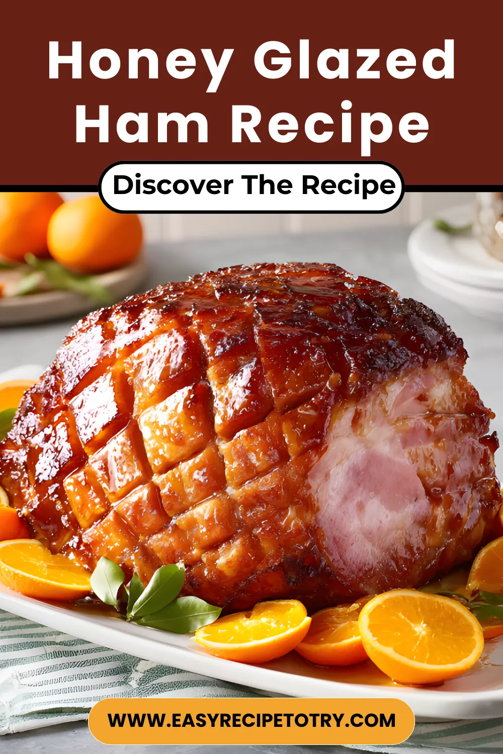 Honey Glazed Ham Recipe