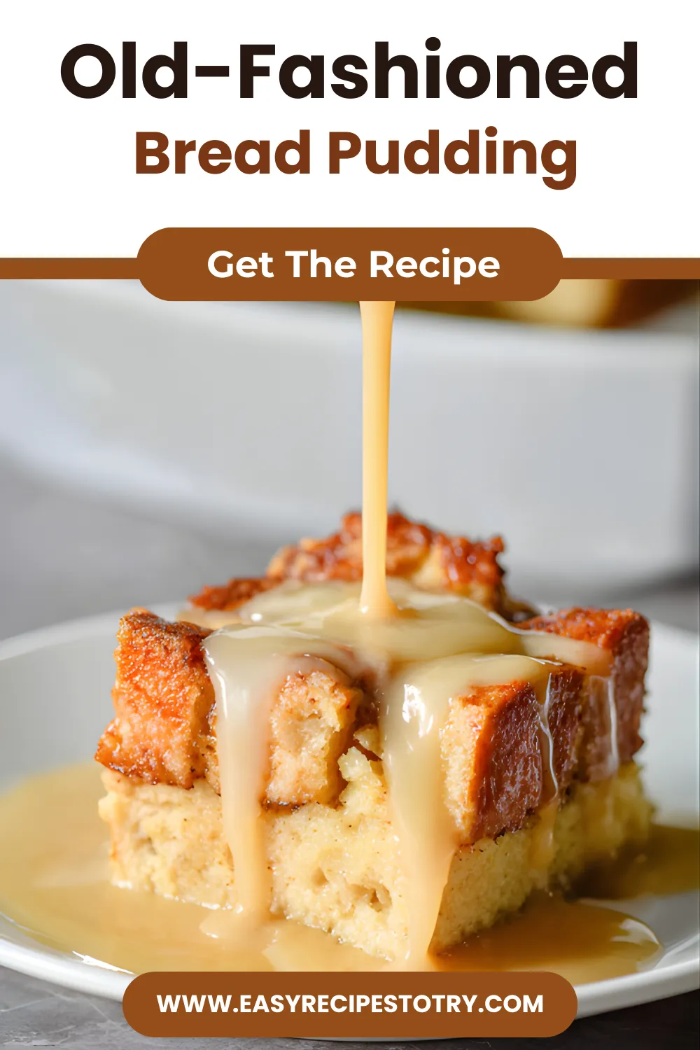 Old-Fashioned Bread Pudding recipe