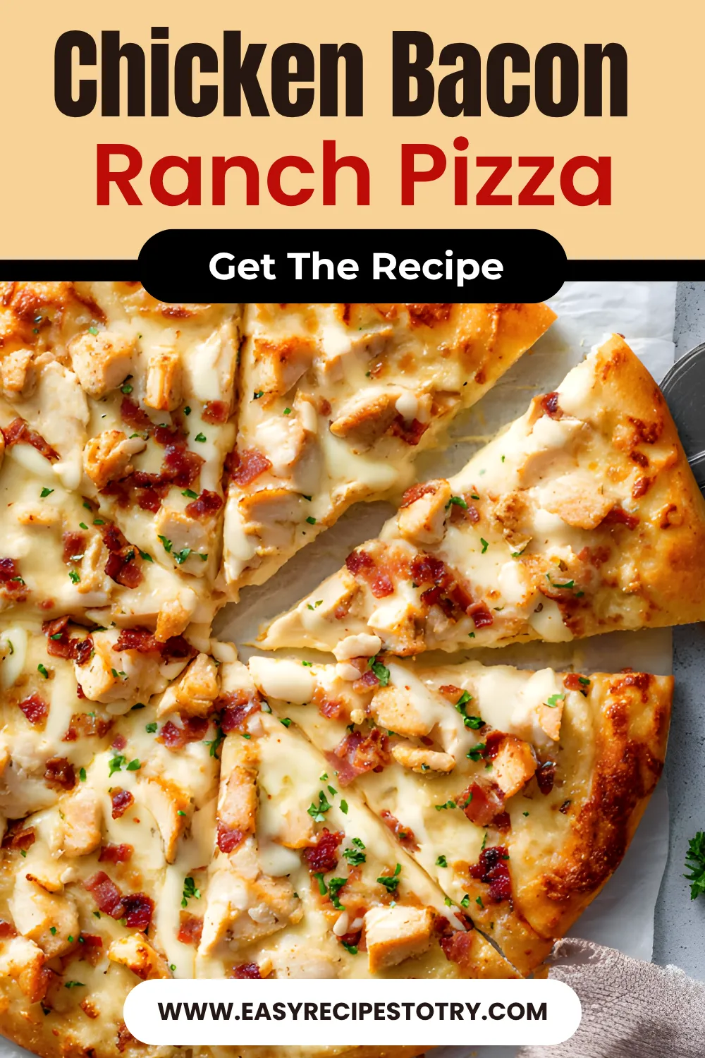 Chicken Bacon Ranch Pizza RECIPE