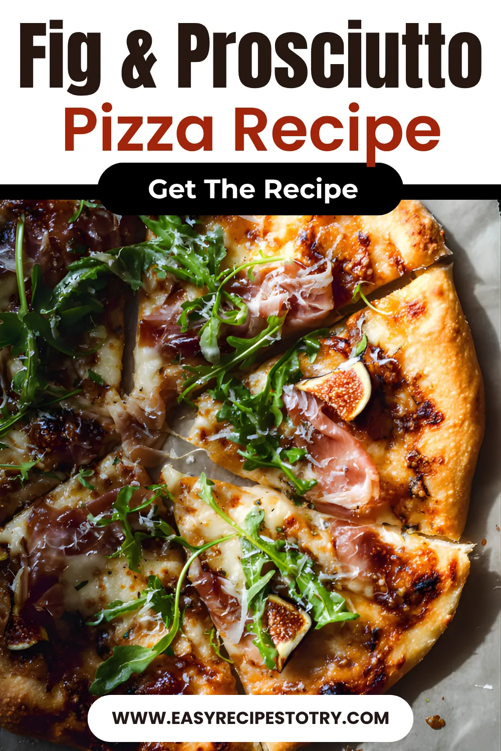Fig & Prosciutto Pizza recipe