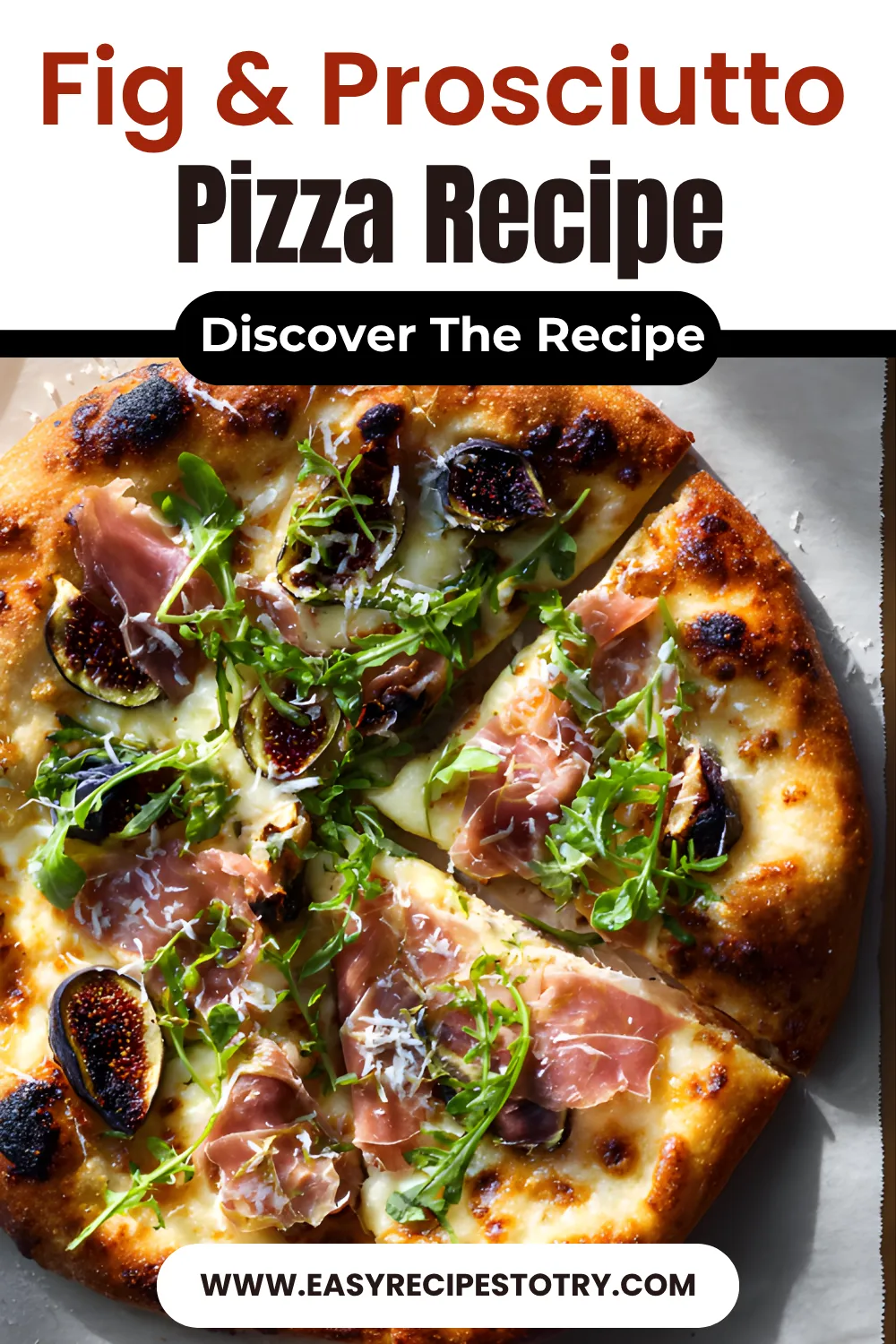 Fig & Prosciutto Pizza