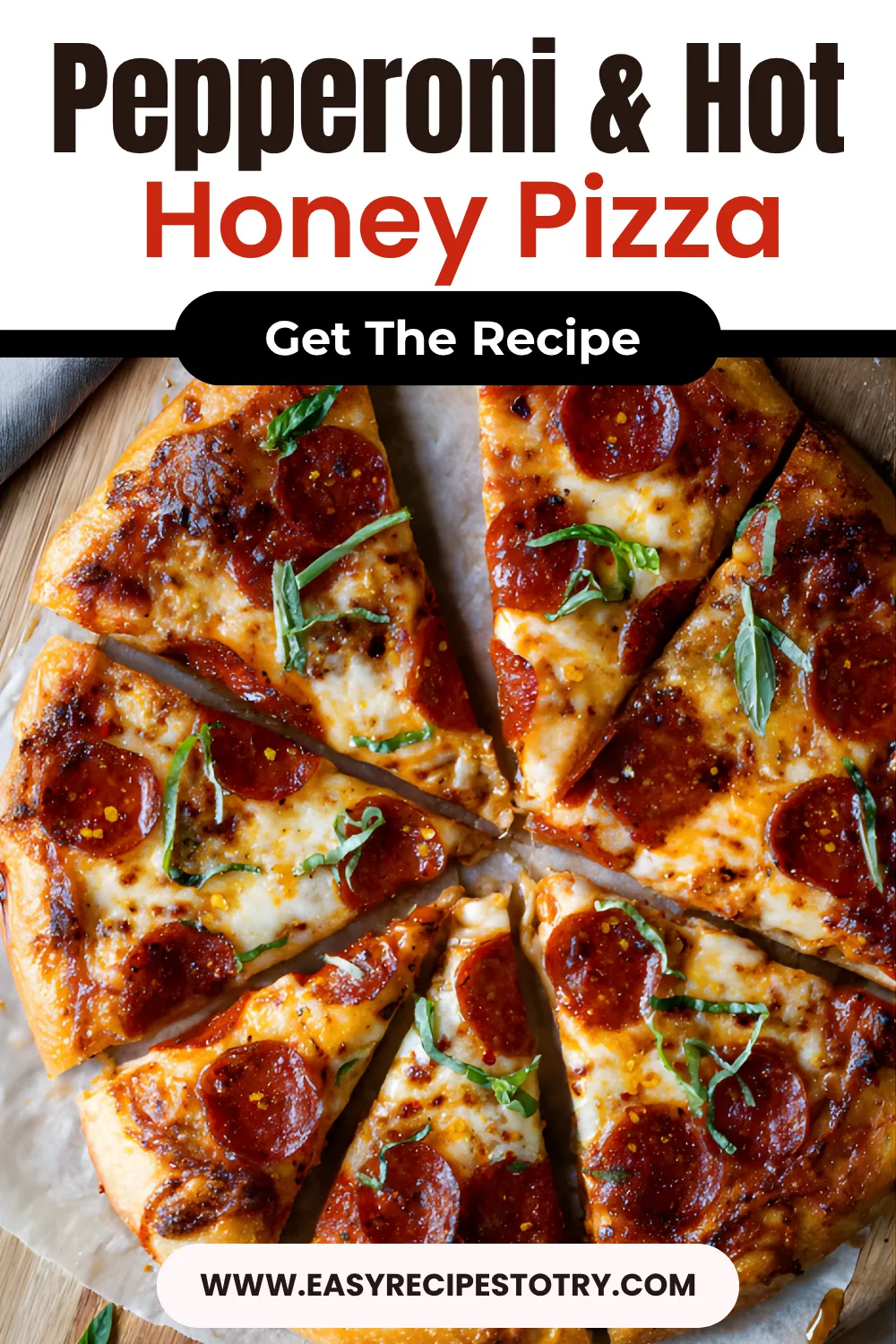 Pepperoni & Hot Honey recipe