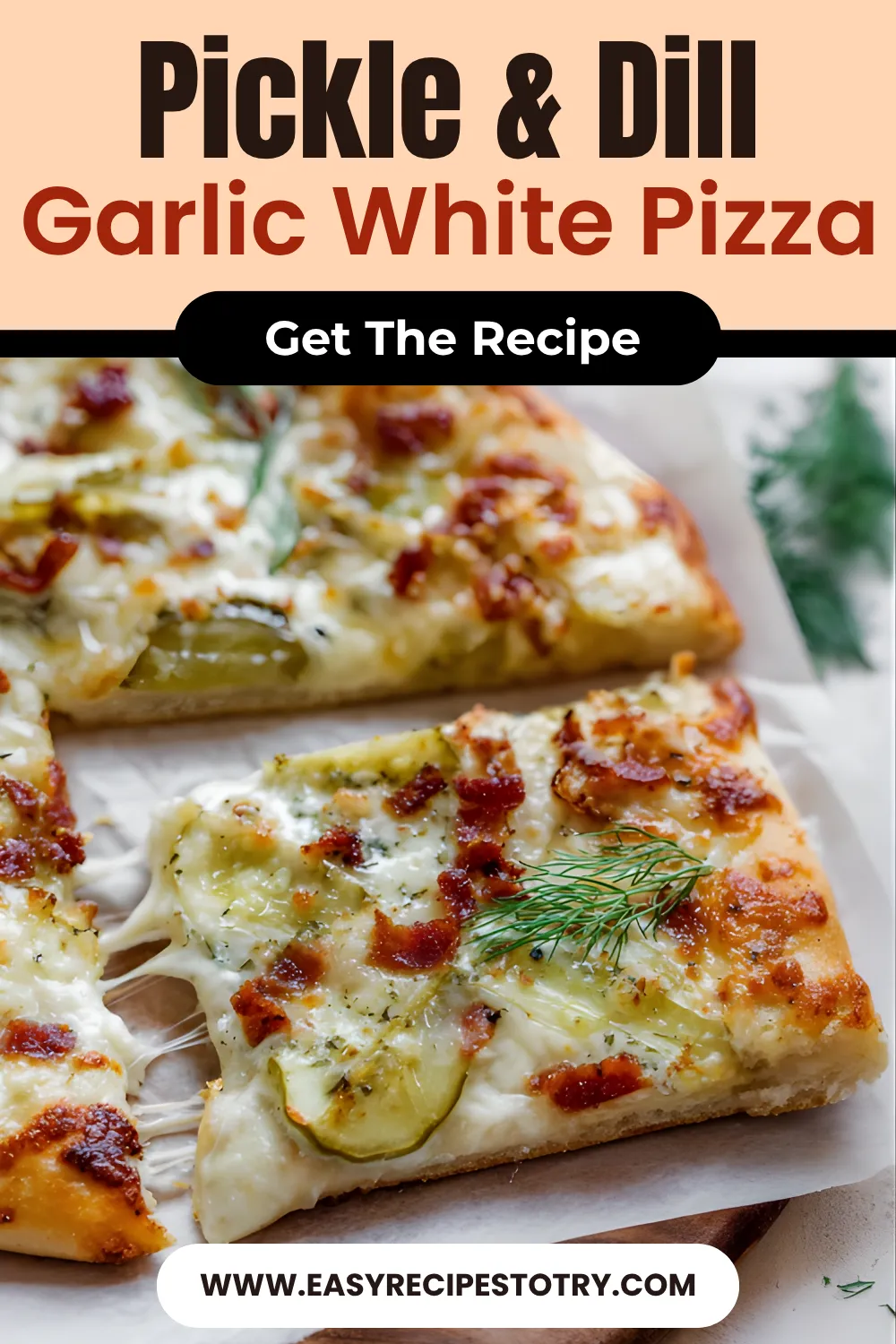 Pickle & Dill Garlic White Pizza recipe
