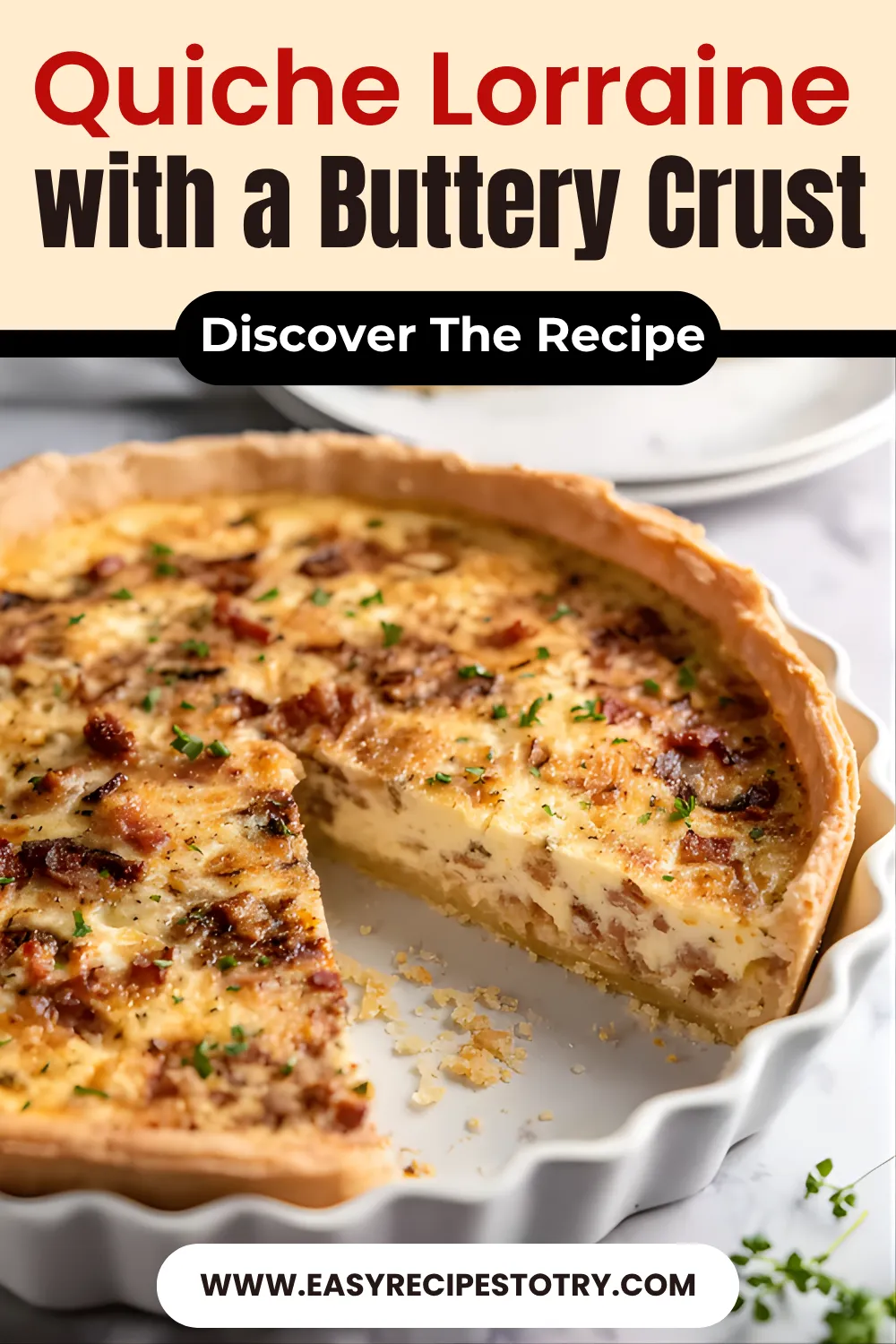 Quiche Lorraine with a Buttery Crust RECIPE