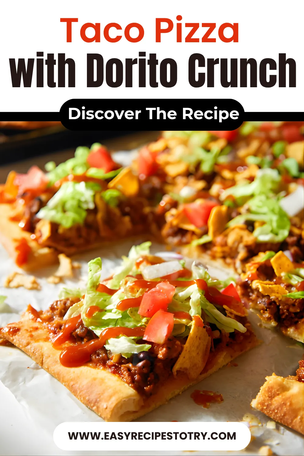 Taco Pizza with Dorito Crunch