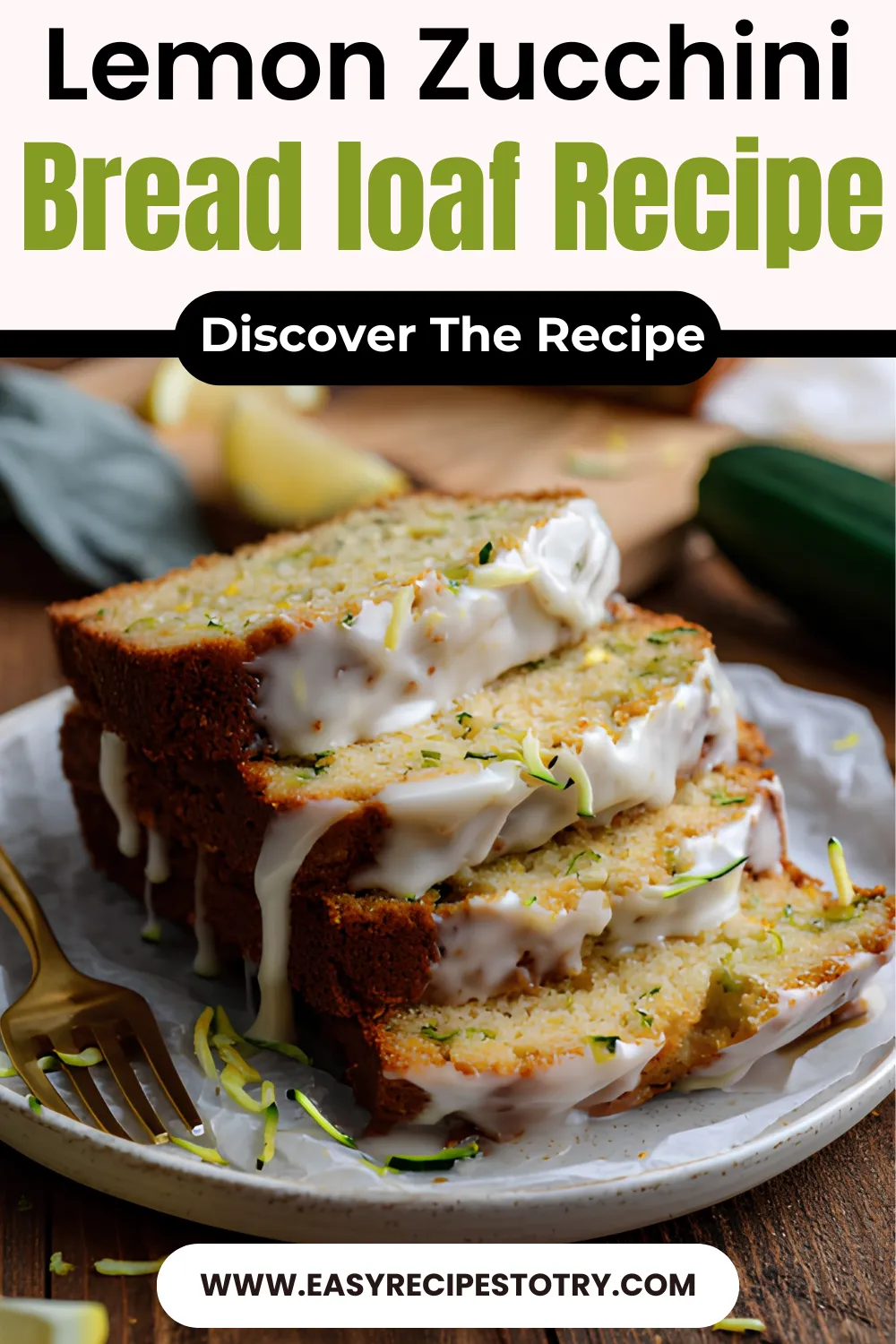 Lemon zucchini bread loaf recipe